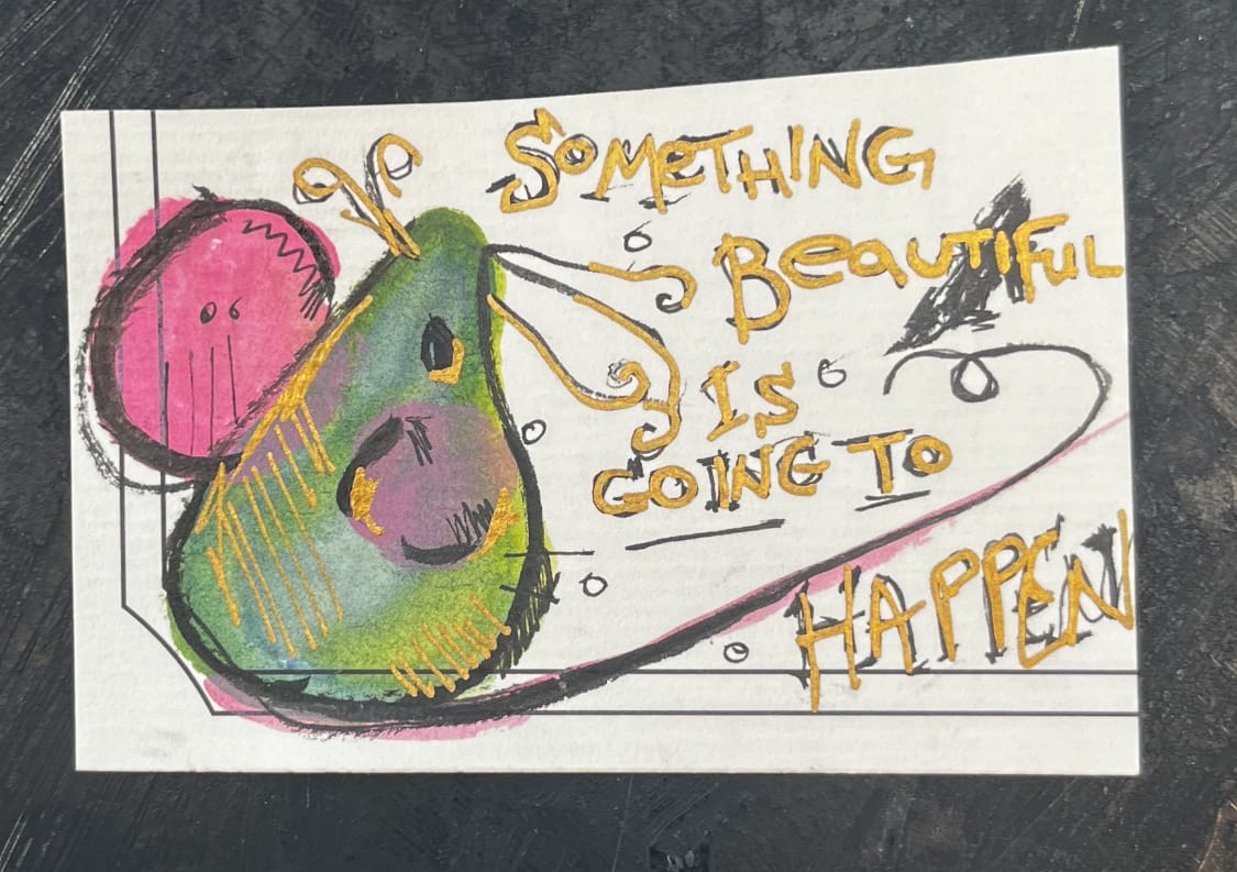 detailed small painting of a mouse with the words Something beautiful is going to happen.